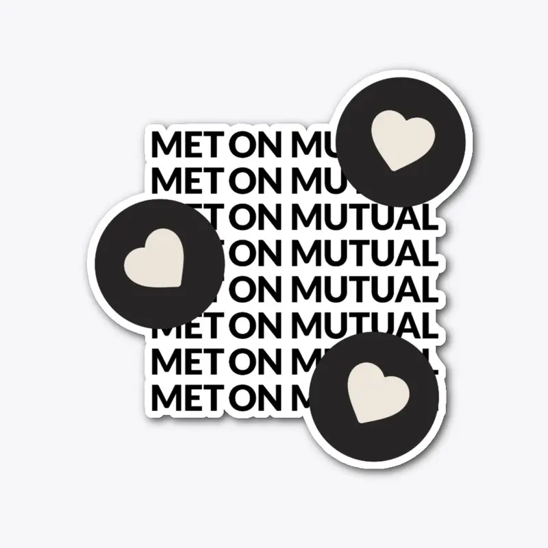 "Met on Mutual" Collection